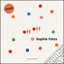 Oh, oh libro di Fatus Sophie