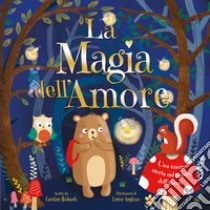 La magia dell'amore libro di Richards Caroline