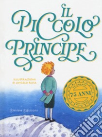 Il piccolo principe da Antoine de Saint-Exupéry. Ediz. a colori libro di Bordiglioni Stefano