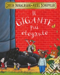 Il gigante più elegante libro di Donaldson Julia