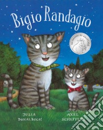 Bigio Randagio. Ediz. a colori libro di Donaldson Julia