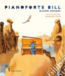 Pianoforte Bill libro di Rodari Gianni