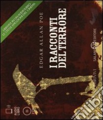 Racconti del terrore. Audiolibro. 2 CD Audio. Ediz. integrale  di Poe Edgar Allan