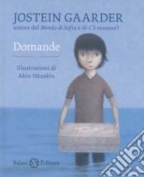 Domande libro di Gaarder Jostein; Düzakin Akin