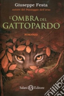 L'ombra del gattopardo libro di Festa Giuseppe