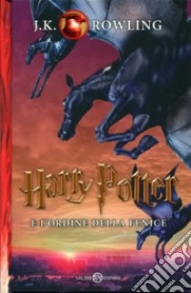 Harry Potter e l'Ordine della Fenice. Vol. 5 libro di Rowling J. K.; Bartezzaghi S. (cur.)