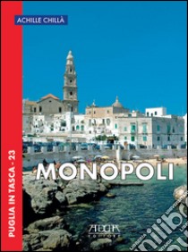 Monopoli libro di Chillà Achille