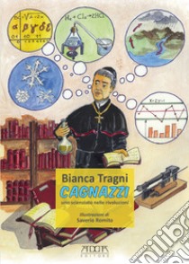 Cagnazzi. Uno scienziato nelle rivoluzioni libro di Tragni Bianca