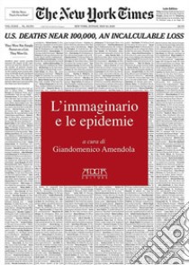 L'immaginario e le epidemie libro di Amendola G. (cur.)