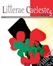 Litterae caelestes. Rivista annuale internazionale di paleografia, codicologia, diplomatica e storia delle testimonianze scritte (2022). Vol. 13 libro