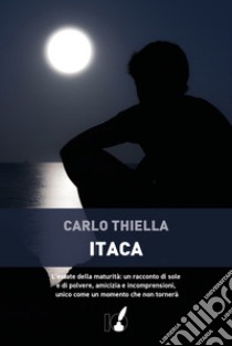 Itaca libro di Thiella Carlo