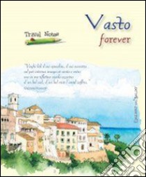 Vasto forever libro