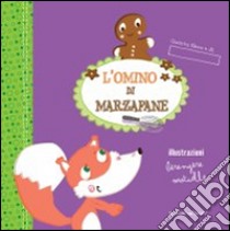 L'omino di marzapane. Ediz. illustrata libro