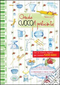 Oracolo cuoco/a praticante libro di Valentino A. (cur.)