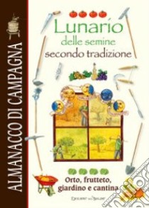 Lunario delle semine libro