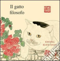 Il gatto filosofo libro di Kwong Kuen Shan