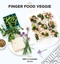 Finger food veggie libro di Oldfield Jessica