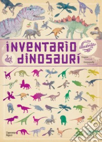 Inventario illustrato dei dinosauri libro di Aladjidi Virginie; Tchoukriel Emmanuelle