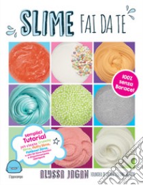 Slime fai da te libro di Jagan Alyssa