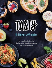 Tasty. Il libro ufficiale libro