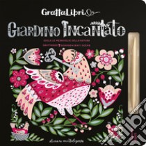 Giardino incantato. Grattalibri. Con stiletto di legno libro di Mirtalipova Dinara