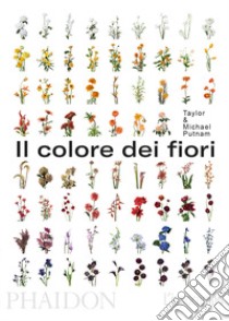 Il colore dei fiori libro di Putnam Michael; Putnam Taylor