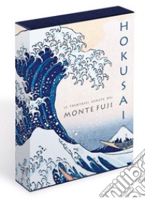 Hokusai. Le trentasei vedute del monte Fuji libro di Balcou Amélie