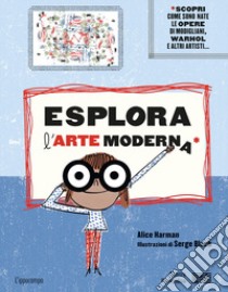 Esplora l'arte moderna libro di Harman Alice