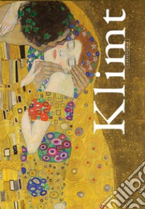 Klimt. L'essenziale libro di Mettais Valérie