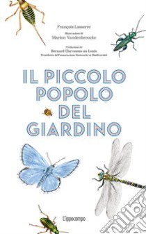 Il piccolo popolo del giardino libro di Lasserre François