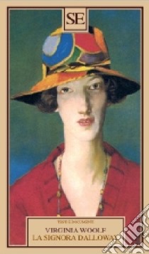 La signora Dalloway libro di Woolf Virginia