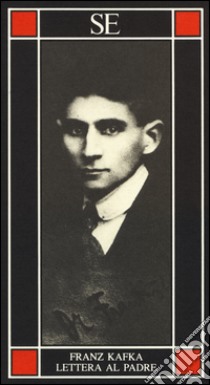 Lettera al padre libro di Kafka Franz