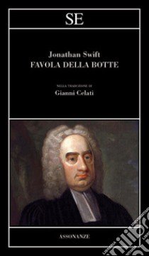 Favola della botte libro di Swift Jonathan; Celati G. (cur.)