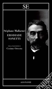 Erodiade libro di Mallarmé Stéphane; Ortesta C. (cur.)