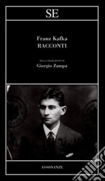 Racconti libro di Kafka Franz