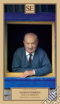 Dello spirito. Heidegger e la questione libro di Derrida Jacques