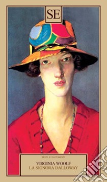 La signora Dalloway libro di Woolf Virginia