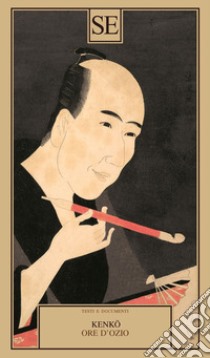 Ore d'ozio libro di Yoshida Kenko; Muccioli M. (cur.)