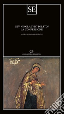 La confessione libro di Tolstoj Lev