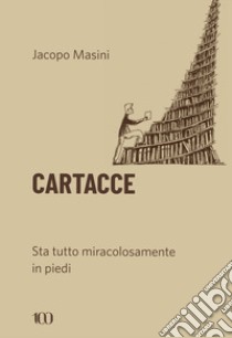 Cartacce libro di Masini Jacopo