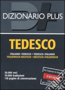 Dizionario tedesco. Italiano-tedesco, tedesco-italiano. Ediz. bilingue libro