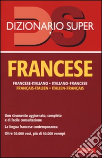 Dizionario francese extra. Italiano-francese, francese-italiano libro di Cazzini Tartaglino Anna; Devedeux Pompei Henriette