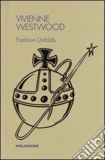 Vivienne Westwood. Fashion unfolds. Ediz. illustrata libro di Guarnaccia Matteo; Pivetta G. (cur.)