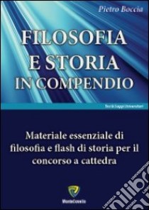 Filosofia e storia in compendio libro di Boccia Pietro