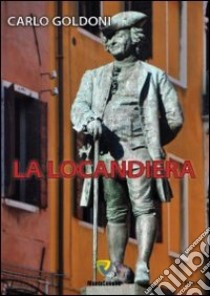 La locandiera libro di Goldoni Carlo