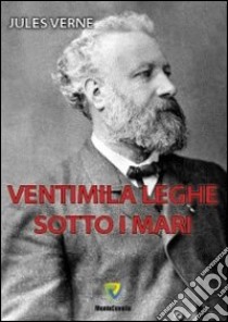 Ventimila leghe sotto i mari libro di Verne Jules