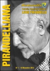 Pirandelliana (2013). Vol. 1 libro