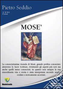 Mosè libro di Seddio Pietro