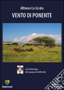 Vento di ponente libro di La Licata Alfonso