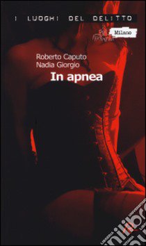 In apnea libro di Caputo Roberto; Giorgio Nadia